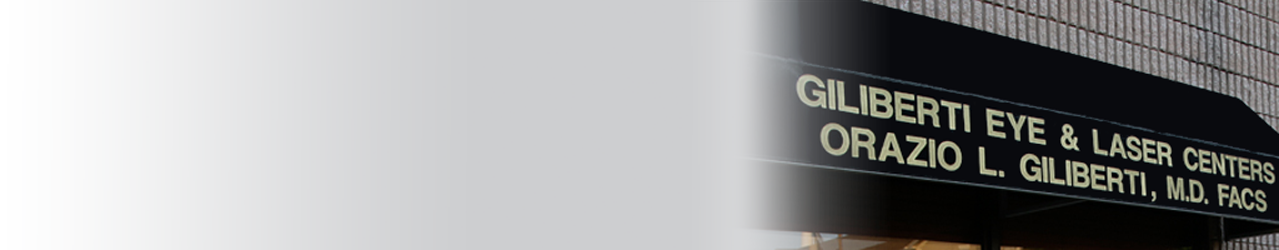 Giliberti Eye and Laser Center Giliberti Eye and Laser Center